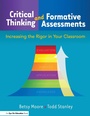 Cover: Critical Thinking and Formative Assessments - Eye On Education, Inc