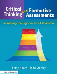 Enlarge image Cover: Critical Thinking and Formative Assessments - Eye On Education, Inc