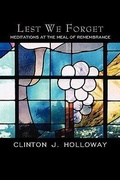 Cover: Lest We Forget - Clinton J. Holloway