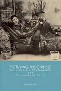 Cover: Picturing the Chinese - Long River Press