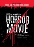 Cover: How to Survive a Horror Movie - Quirk Books