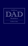 Cover: Stuff Every Dad Should Know - Quirk Books