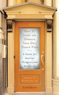 Abbildung von: How to Start and Operate Your Own Design Firm - Allworth Press,U.S.
