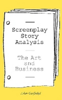 Abbildung von: Screenplay Story Analysis - Allworth Press,U.S.