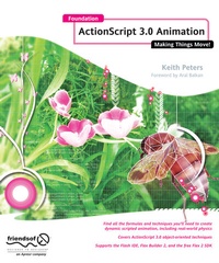 Abbildung von: Foundation Actionscript 3.0 Animation - Friends of Ed