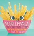Cover: Noodlemania! - Quirk Books