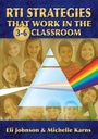 Cover: RTI Strategies that Work in the 3-6 Classroom - Eye On Education, Inc