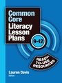 Cover: Common Core Literacy Lesson Plans - Eye On Education, Inc
