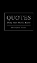 Cover: Quotes Every Man Should Know - Quirk Books