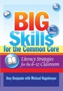 Cover: Big Skills for the Common Core - Eye On Education, Inc