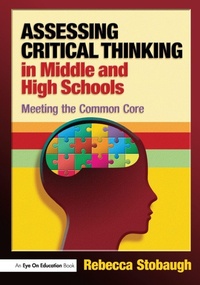 Bild vergrößern Bild: Assessing Critical Thinking in Middle and High Schools - Eye On Education, Inc