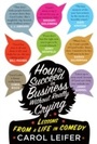 Cover: How to Succeed in Business Without Really Crying - Quirk Books