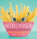 Cover: Noodlemania! - Quirk Books