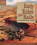 Cover: Rudy Rides the Rails - Sleeping Bear Press