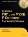 Cover: Beginning PHP 5 and MySQL E-Commerce - Apress