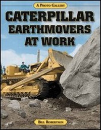 Enlarge image Cover: Caterpillar Earthmovers at Work - Iconografix,U.S.