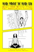 Cover: Health Without the Health Club - Fitness Press