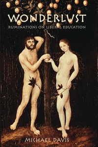 Abbildung von: Wonderlust - Ruminations On Liberal Education - St Augustine's Press