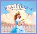 Cover: P Is for Princess - Sleeping Bear Press