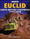 Cover: Euclid Earth-Moving Equipment, 1924-1968 - Iconografix,U.S.