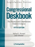 Cover: Congressional Deskbook, The Practical and Comprehensive Guide to Congress, 5th Edition - TheCapitol.Net, Inc