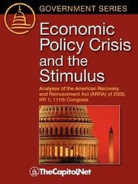 Enlarge image Cover: Economic Policy Crisis and the Stimulus - TheCapitol.Net, Inc