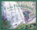 Cover: F Is for Fiddlehead - Sleeping Bear Press