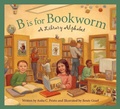 Cover: B Is for Bookworm - Sleeping Bear Press