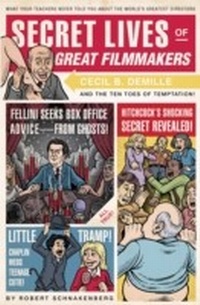 Abbildung von: Secret Lives of Great Filmmakers - Quirk Books