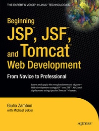 Enlarge image Cover: Beginning JSP , JSF and Tomcat Web Development - APress