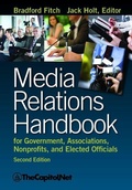 Cover: Media Relations Handbook for Government, Associations, Nonprofits, and Elected Officials, 2e - TheCapitol.Net, Inc
