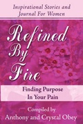 Cover: Refined by Fire - GMA Publishing & Inspiration Press