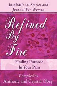 Enlarge image Cover: Refined by Fire - GMA Publishing & Inspiration Press