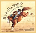 Cover: B Is for Buckaroo - Sleeping Bear Press