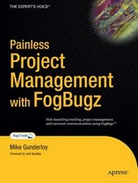 Abbildung von: Painless Project Management with FogBugz - Apress