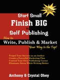 Cover: Start Small Finish Big in Self Publishing - GMA Publishing & Inspiration Press
