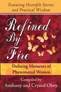 Cover: Refined by Fire - GMA Publishing & Inspiration Press