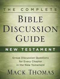 Enlarge image Cover: The Complete Bible Discussion Guide: New Testament - Multnomah