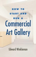 Cover: How to Start and Run a Commercial Art Gallery - Allworth Press,U.S.