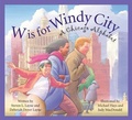 Cover: W Is for Windy City - Sleeping Bear Press