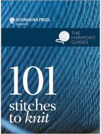 Enlarge image Cover: 101 Stitches to Knit: The Harmony Guide - Interweave Press Inc