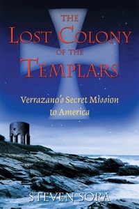 Enlarge image Cover: The Lost Colony of the Templars - Destiny Books,U.S.