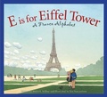 Cover: E Is for Eiffel Tower - Sleeping Bear Press