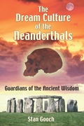 Cover: The Dream Culture of the Neanderthals - Inner Traditions Bear and Company