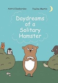Cover: Daydreams of a Solitary Hamster - Enchanted Lion Books
