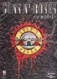 Enlarge image Cover: Guns N' Roses Complete Volume 1 - Cherry Lane Music Co ,U.S.