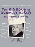 Cover: The Big Book of Dummies, Rebels and Other Geniuses - Enchanted Lion Books