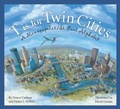 Cover: T Is for Twin Cities - Sleeping Bear Press