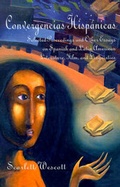 Cover: Convergencias Hispanicas - Juan de La Cuesta-Hispanic Monographs