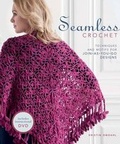 Cover: Seamless Crochet - Interweave Press Inc